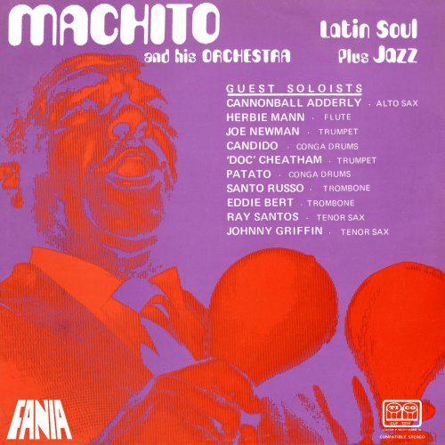 Machito & His Orchestra - Latin Soul Plus Jazz (1973/2019)