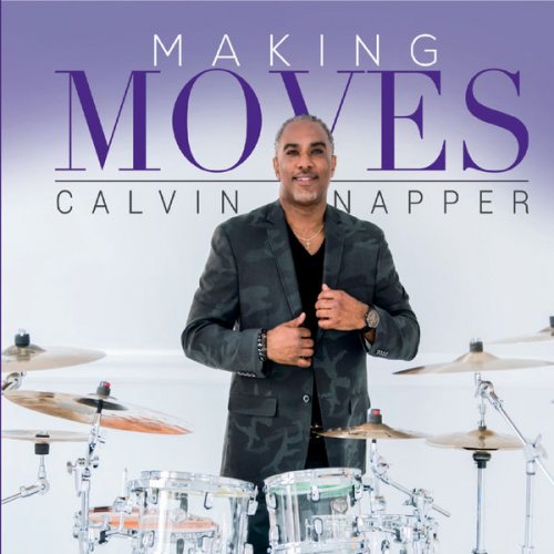 Calvin Napper - Making Moves (2020) flac