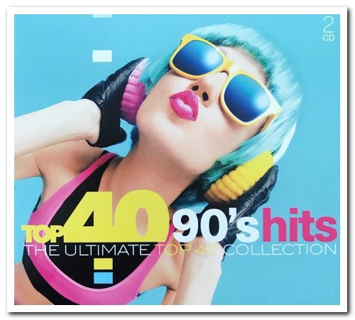 VA - Top 40 90's Hits: The Ultimate Top 40 Collection [2CD Set] (2016)