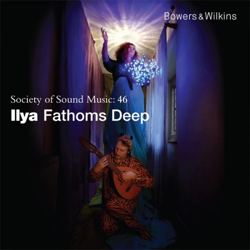 Ilya - Fathoms Deep (2012) [Hi-Res]