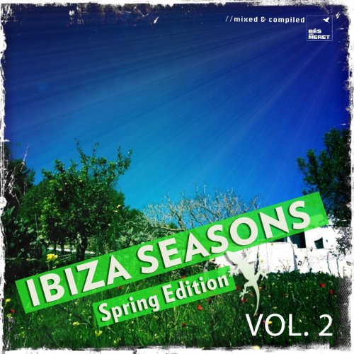 Ibiza Seasons - Spring Edition, Vol. 2 (Best of Balearic Chilled Out Grooves 2014) (2014)