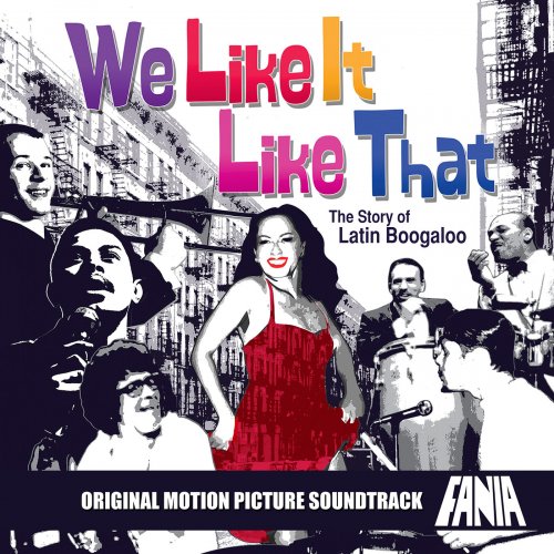 Various Artists - We Like It Like That: The Story Of Latin Boogaloo, Vol. 1 (2016)