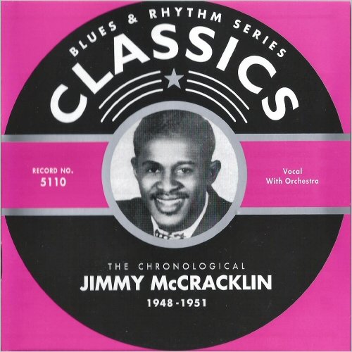 Jimmy McCracklin - Blues & Rhythm Series 5110: The Chronological Jimmy McCracklin 1948-1951 (2004)