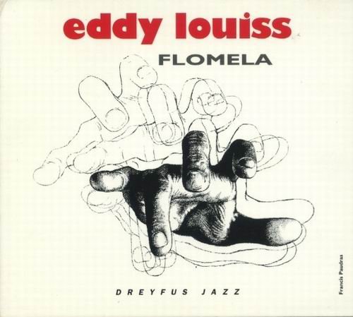 Eddy Louiss - Flomela (1996)