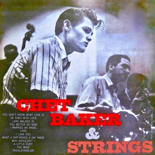 Chet Baker - Chet Baker With Strings (Remastered) (1953/2019) [Hi-Res]
