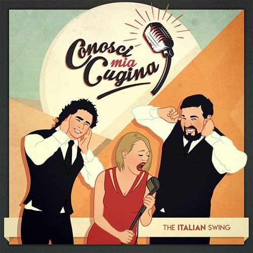 The Italian Swing - Conosci Mia Cugina? (2020)