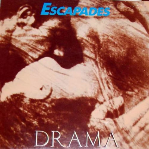 Drama - Escapades (1988) flac