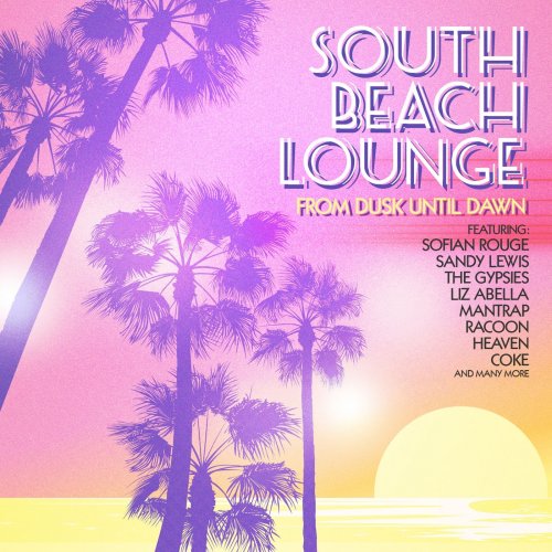 South Beach Lounge (From Dusk Until Dawn) (2014)