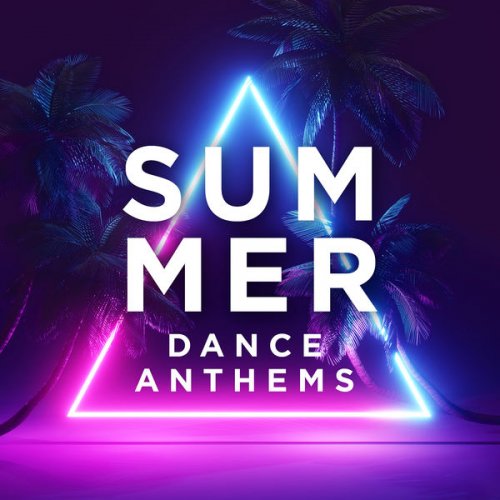 VA - Summer Dance Anthems (2020)