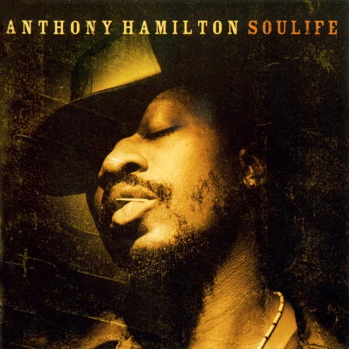 Anthony Hamilton ‎- Soulife (2005)