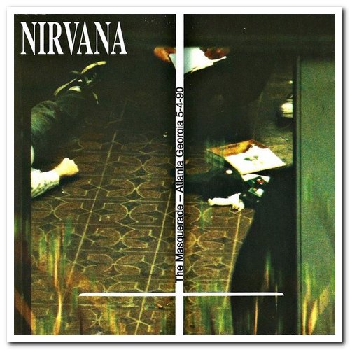 Nirvana - The Masquerade & Up in Smoke (1996)