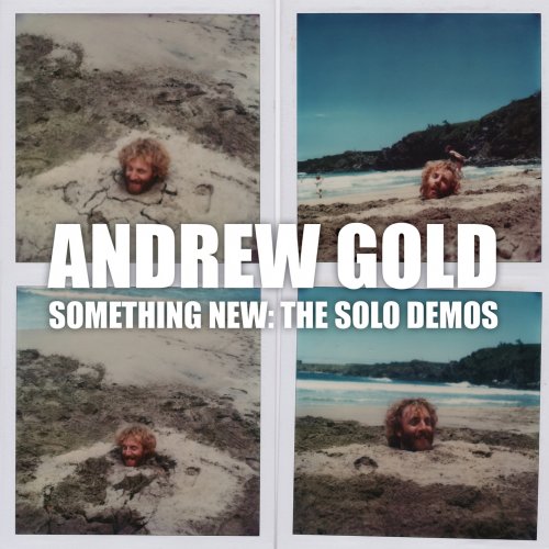 Andrew Gold - Something New: The Solo Demos (2020) [Hi-Res]
