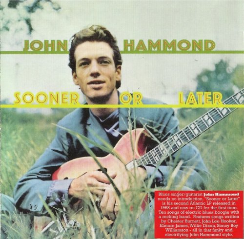 John Hammond - Sooner Or Later (Reissue) (1968/2002)