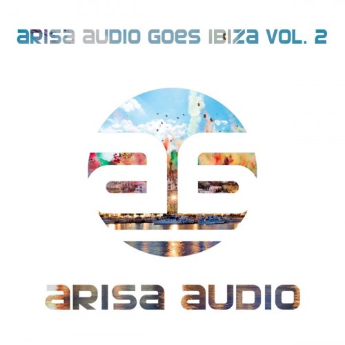 Arisa Audio Goes Ibiza Vol. 2 (2014)