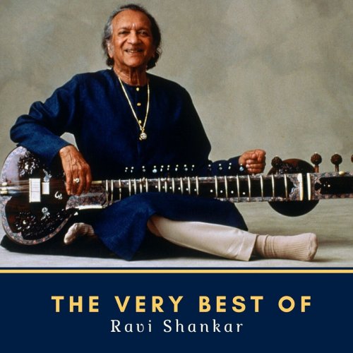 Ravi Shankar - The Very Best of Ravi Shankar (2020)