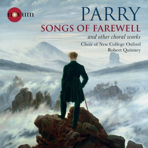 Choir of New College Oxford, Robert Quinney - Parry: Songs of Farewell & Other Choral Works (2018) [Hi-Res]