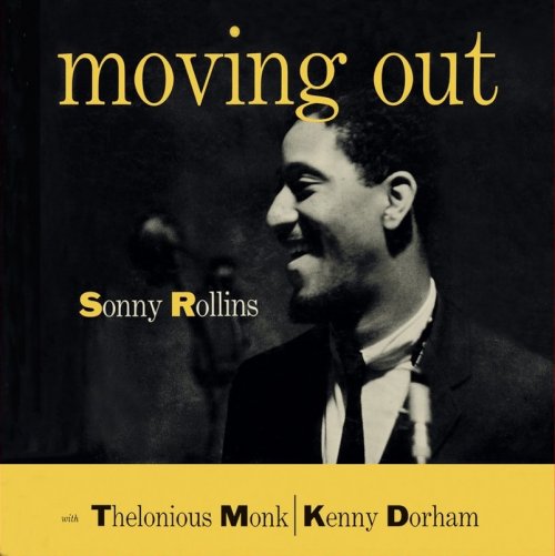 Sonny Rollins - Moving Out (1956)
