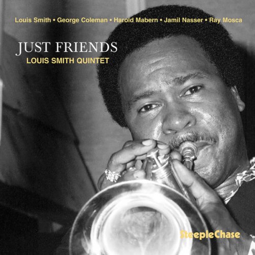 Louis Smith Quintet - Just Friends (1991) FLAC