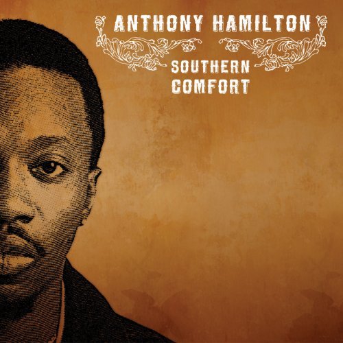 Anthony Hamilton ‎- Southern Comfort (2007)