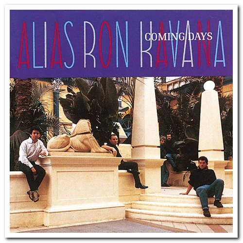 Alias Ron Kavana - Think Like a Hero 1989 & Coming Days 1991 (2008)