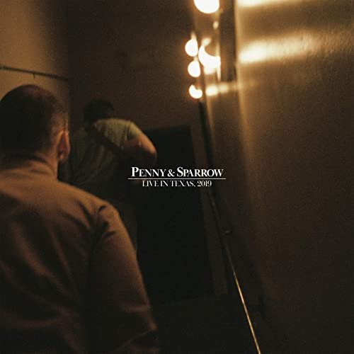 Penny and Sparrow - Live in Texas, 2019 (2020) Hi Res