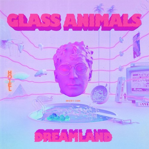 Glass Animals - Dreamland (2020) [Hi-Res]