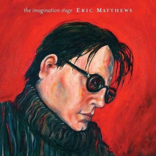 Eric Matthews - The Imagination Stage (2008)
