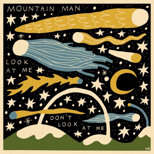 Mountain Man - Look at Me Don't Look at Me (2020)