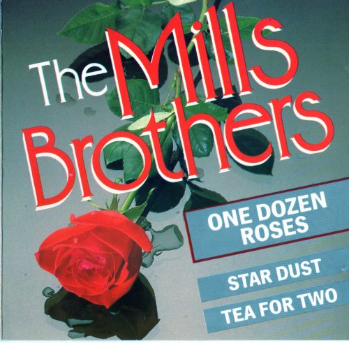 The Mills Brothers - One Dozen Roses (1989) FLAC