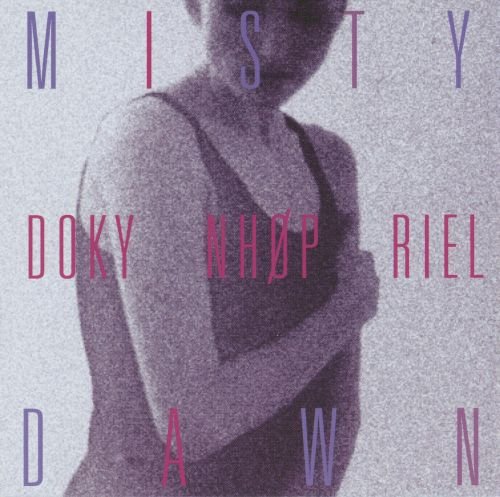 Doky, NHOP, Riel - Misty Dawn (1994)