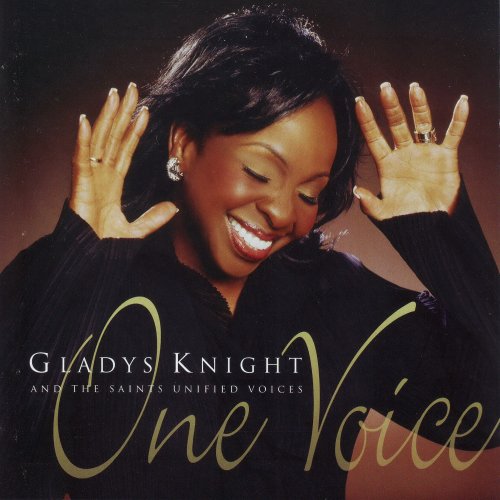 Gladys Knight and the Saints Unified Voices - One Voice (2005) CD-Rip