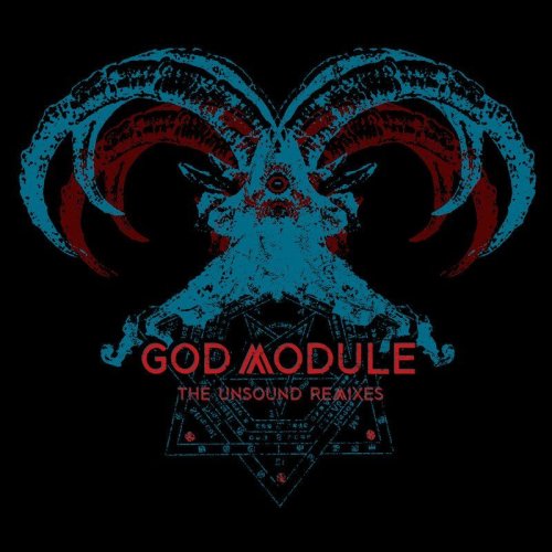 God Module - The Unsound Remixes (2020)