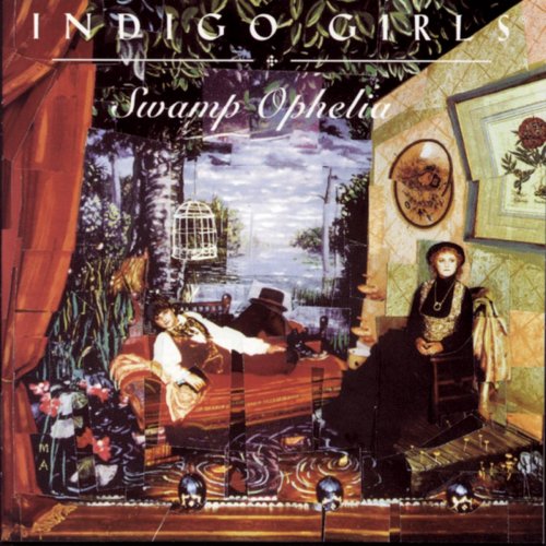 Indigo Girls - Swamp Ophelia (1994)