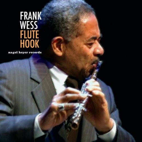 Frank Wess - Flute Hook (2019) [Hi-Res]