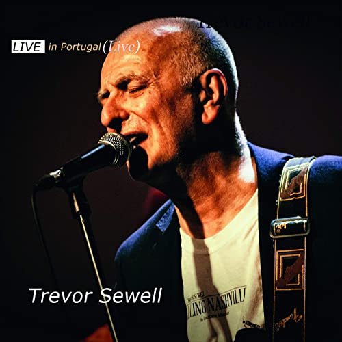 Trevor Sewell - Live in Portugal (Live) (2020)