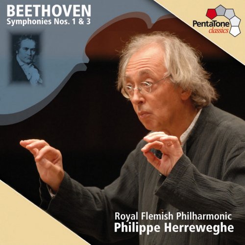 Royal Flemish Philharmonic & Philippe Herreweghe - Beethoven: Symphonies Nos. 1 & 3 (2013/2020) [Hi-Res]