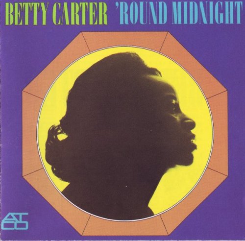 Betty Carter - 'Round Midnight (1963) FLAC