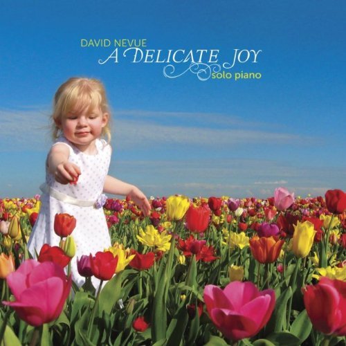 David Nevue - A Delicate Joy (2011)