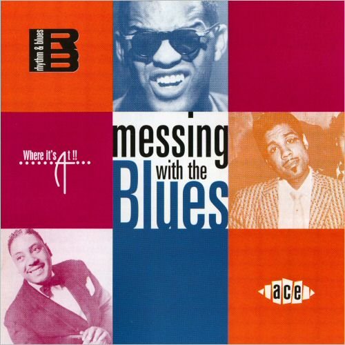 VA - Messing With The Blues (2000)
