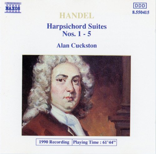 Alan Cuckston - Handel: Harpsichord Suites Nos. 1-5, HWV 426-430 (1990)