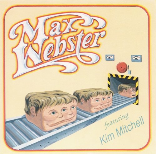 Max Webster - Max Webster (Reissue) (1976)