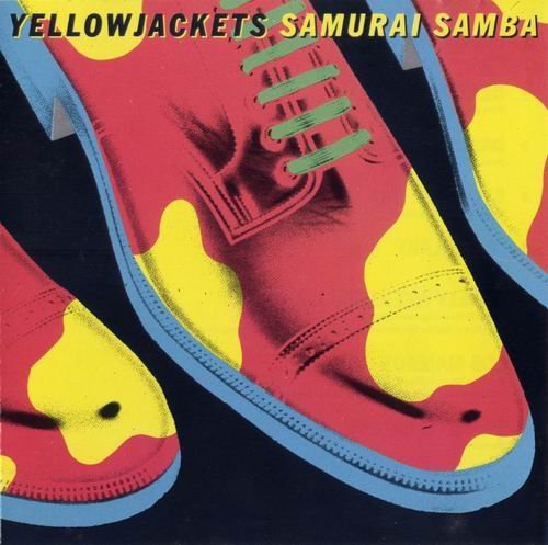 Yellowjackets - Samurai Samba (1985) 320 kbps