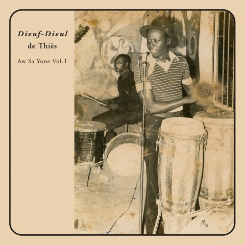 Dieuf-Dieul De Thies - Aw Sa Yone, Vol. 1 (Recorded by Moussa Diallo in 1980) (2013)