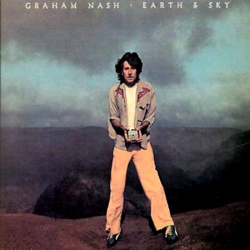 Graham Nash - Earth & Sky (1980/2001)