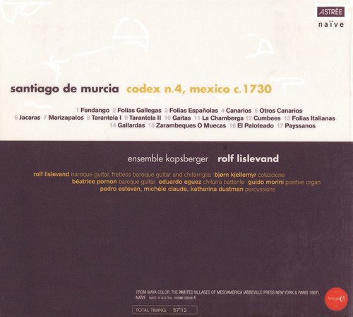 Ensemble Kapsberger, Rolf Lislevand - Santiago de Murcia Codex (2000)