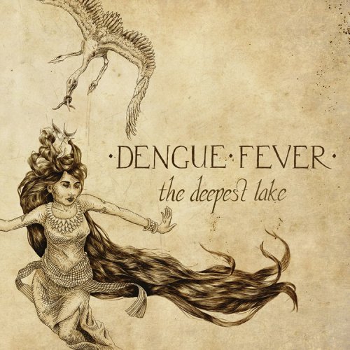 Dengue Fever - The Deepest Lake (2015) Hi-Res
