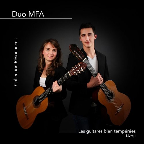 Duo MFA - Les guitares bien tempérées. Livre I (Collection Resonances) (2020)