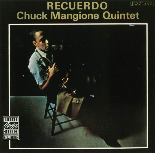 Chuck Mangione Quintet - Recuerdo (1962)