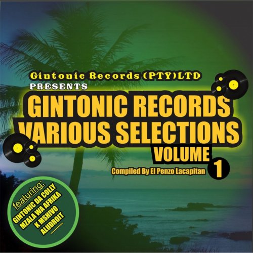 Gintonic Records Various Selections Vol 1 (Compiled By El Penzo Lacapitan) (2014)