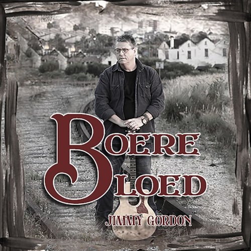 Jimmy Gordon - Boere Bloed (2020)